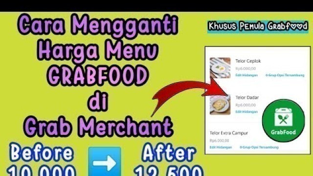 'Cara Ubah Harga Menu Grabfood Di Grab Merchant'