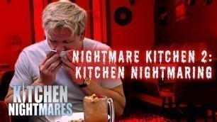 'Nightmare Kitchens 2: Kitchen Nightmaring | Kitchen Nightmares'