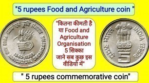 '#5rupees Food and Agriculture Organisation commeoretive coin'