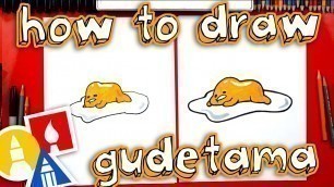 'How To Draw Lazy Egg Gudetama 