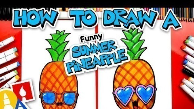 'How To Draw A Funny Summer Pineapple'