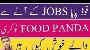 'Food Papa Jobs Anay Say Food Panda Jobs Karnay Walay Khush Kyun Hain'