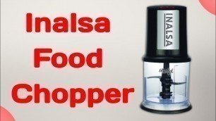 'Inalsa Food Chopper | Small Electric Food Chopper | Electric Mini Chopper'