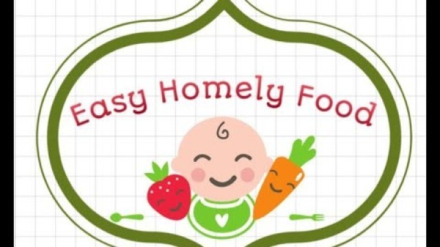 'Changed my channel name to Easy Homely Food'