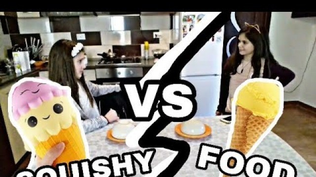 'Real food VS squishy food | cu Ana Şuvei'