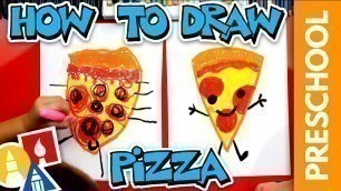 'How To Draw Pizza - Preschool'