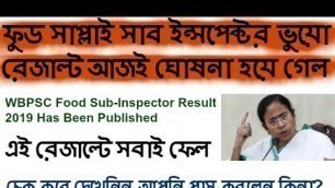 'WBPSC FOOD SUPPLY SUB INSPECTOR RESULT 2019 | Result of 957 Post of Sub-Inspector in West Bengal'