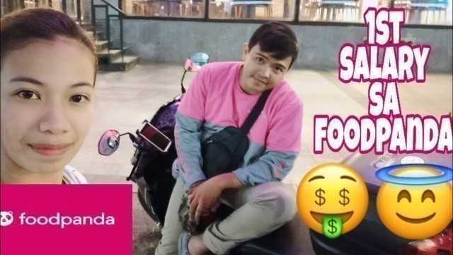 'First salary sa food panda||magkano kita?||part2'