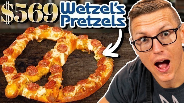 '$569 Wetzel\'s Pretzels Taste Test | Fancy Fast Food'