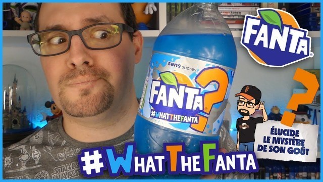 'DÉGUSTATION FANTA MYSTÈRE | FOOD TEST & AVIS'