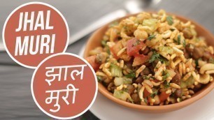 'Jhal Muri | झाल मुरी | Sanjeev Kapoor Khazana'