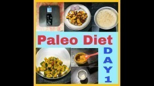 'Paleo diet- Day1 | Paleo Diet in Tamil | Paleo diet Recipes | Paleo diet for Weight loss|பேலியோ டயட்'