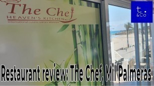 'The Chef, Mil Palmeras restaurant review | Extensive menu with great sea views'