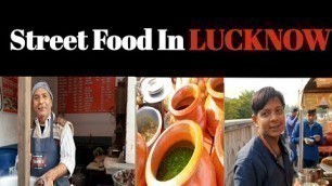 '#09 Street Food In LUCKNOW | Near Railway Station | The Foodie Engineer | #TFE'