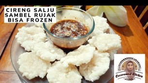 'Anti Gagal, Cireng Salju Sambel Rujak. Bisa buat frozen selama lockdown'