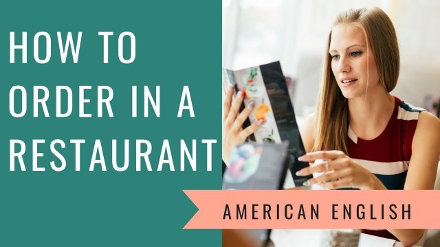 'How to Order Food in a U.S. Restaurant | English Conversation Practice'