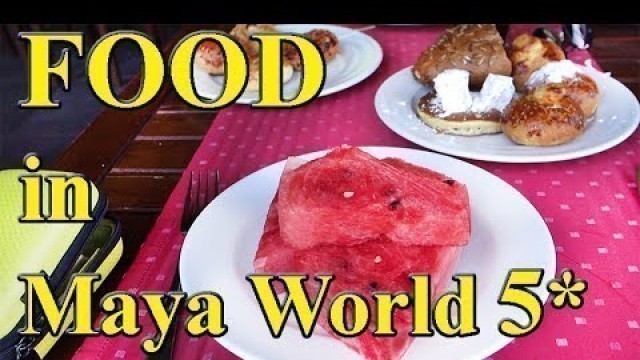 'Food in MAYA WORLD 5* hotel, SIDE, TURKEY, July, 2017'