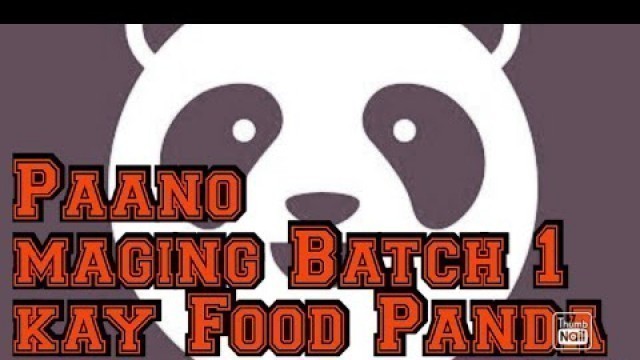 'Paano maging Batch 1 kay Food Panda in just 2 weeks | Moto Koto'