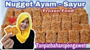 'Frozen Food || Nugget Ayam - Sayur'