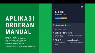 'Salah Satu Aplikasi Penerimaan Orderan Secara Manual Di Grabfood'