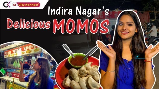 'Delicious Momos | Maya Momos Indira Nagar | Lucknow Street Food'