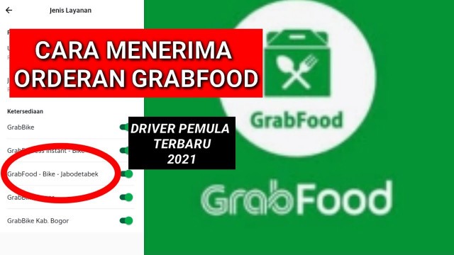 'Cara menerima orderan grabfood terbaru 2021untuk pemula 