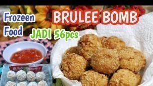 'RESEP BRULEE BOMB FROZEN FOOD ENAK SUPER MUDAH BIKINNYA DAN BAHAN EKONOMIS DHASILFA RADITYA'