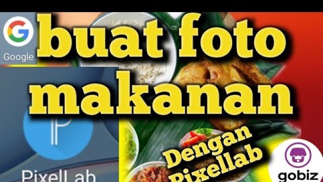 'Cara Membuat Foto makanan untuk Bisnis Olshop kuliner seperti gofood atau grabfood ShopeeFood'