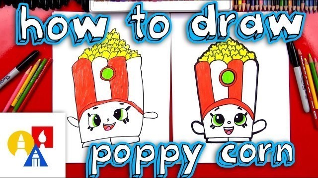 'How To Draw Poppy Corn Shopkins'