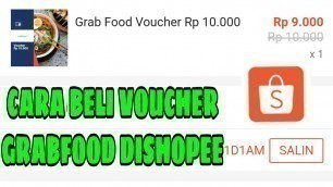 'Cara membeli voucher grabfood lewat shopee'