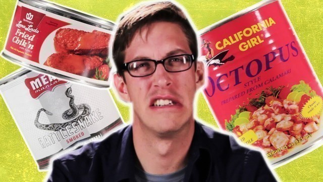 'The Weirdest Canned Food Taste Test'