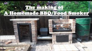 'Homemade Food Smoker/BBQ - The Making Of'