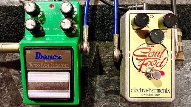 'TUBE SCREAMER vs SOUL FOOD - Pedal Shootout and TONE SETTINGS'