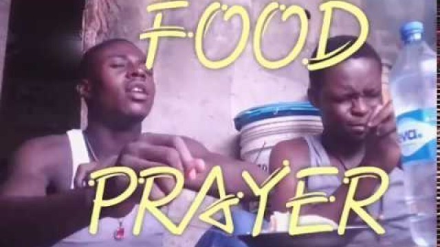 'FOOD PRAYER (EPISODE 36) (GOD\'S GIFT PRODUCTION)'