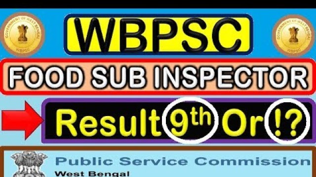 'FOOD SI RESULT UPDATE OF WBPSC WITH CUT OFF ANALYSIS FOOD SUB INSPECTOR RESULT OUT'