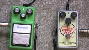 'Ibanez Tube Screamer TS 9 Vs Electro Harmonix Soul Food Overdrive Pedal Shootout'