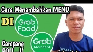 'cara menambahkan menu di grabfood | cara menambah menu di grabfood'