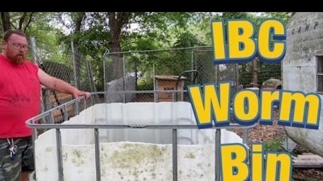 'How to Make a Worm Bin out of an IBC Tote'