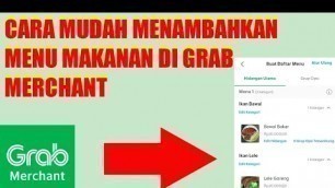 'CARA MENAMBAHKAN MENU DI GRABFOOD MERCHANT || TUTORIAL GRAB MERCHANT'