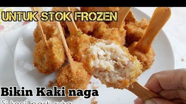 'cara membuat kaki naga frozen food ayam mix udang'