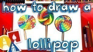 'How To Draw A Giant Rainbow Lollipop'