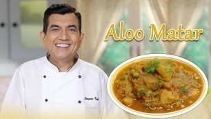 'Aloo Matar | King’s Crispy Onions | Sanjeev Kapoor Khazana'