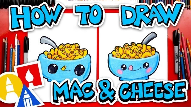 'How To Draw Funny Macaroni And Cheese'