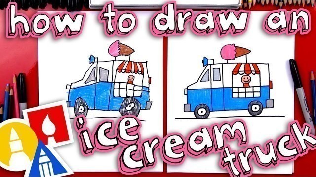 'How To Draw An Ice Cream Truck'