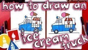 'How To Draw An Ice Cream Truck'