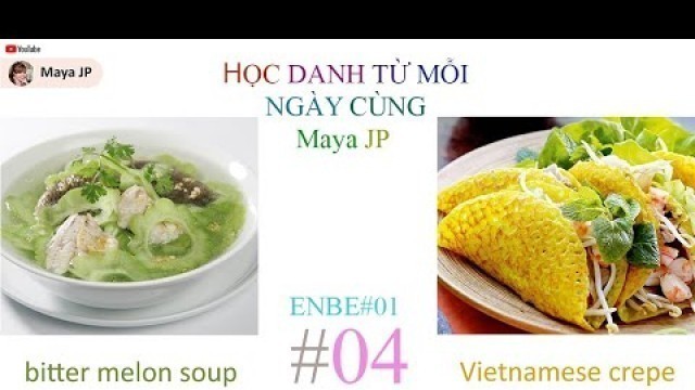 'Tiếng Anh Maya JP I Food #04 ENBE#1'