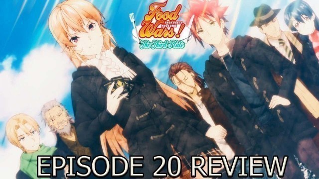 'Food Wars Shokugeki no Soma Season 3 Episode 20 Anime Review Erina\'s Decision'