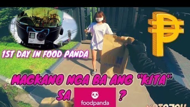 'MAGKANO NGA BA ANG KITA BILANG ISANG FOOD PANDA RIDER | 1ST DAY IN FOOD PANDA | PAYAMAN BA O PALUGI?'