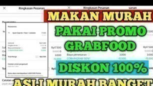 'PROMO GRAB FOOD DISKON 100% + Pulsa Gratis All Operator'