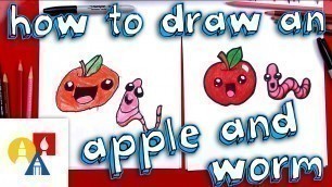 'How To Draw A Cartoon Apple And Worm'